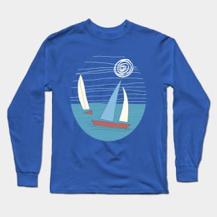 Sail Away! Long Sleeve T-Shirt